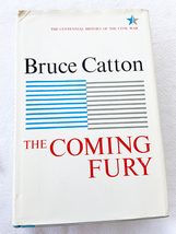 (First Edition)1961 The Coming Fury (Centennial History of the Civil War) by B.. - £18.90 GBP