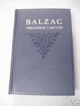 Balzac 1930 A Biography HC Frederick Lawton - £16.07 GBP