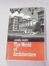 The World of Architecture 1965 HC Lionel Brett - £10.44 GBP