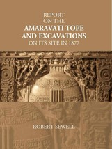 Report On The Amaravati Tope And Excavations On Its Site In 1877 - £19.75 GBP