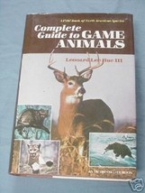 Complete Guide To Game Animals HC Leonard Lee Rue III - £9.47 GBP