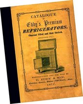 1871 Catalogue of Eddy&#39;s Premium Refrigerators : Charcoal Filled and Sla... - $29.35