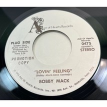 Bobby Mack Lovin Feeling / Its Time to Move Along 45 Country Promo Obscure 1973 - £14.20 GBP