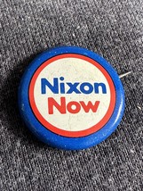 Nixon Now Red, White, Blue 1972 Presidential Campaign Pin, Pinback, Button - £3.98 GBP