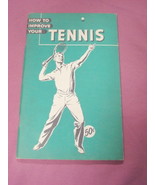 How To Improve Your Tennis Harry Cap Leighton 1950s-60s - £10.21 GBP