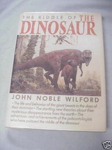 The Riddle of the Dinosaur HC 1985 John Noble Wilford - £10.35 GBP