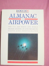The Almanac of Airpower Arco 1989 S/C First Edition - £10.24 GBP
