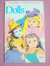 Collector&#39;s Ilustrated Price Guide Dolls 1977 Softcover - £9.58 GBP