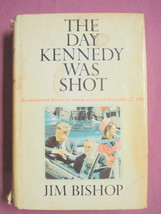 The Day Kennedy Was Shot Jim Bishop 1968 H/C JFK - £10.21 GBP