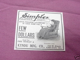 1909 Ad Simplex Slumber Chair, Kyndu Mfg. Co., Chicago - $7.99