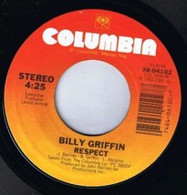 Billy Griffin Respect 45 rpm Don&#39;t Stop Lovin Me - £3.10 GBP