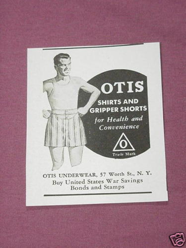 1942 Otis Underwear Ad Shirts and Gripper Shorts - $7.99