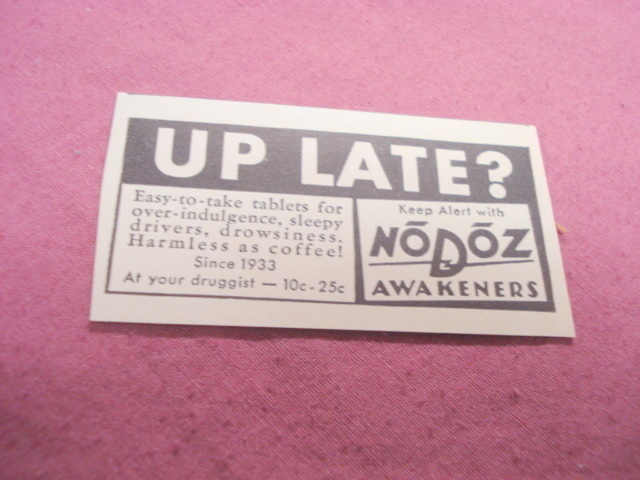 1941 Ad No Doz Awakeners Up Late? - $7.99