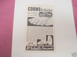 1940 Dr. Scholl's Zino-Pads Ad Corns Go Quicker - $7.99