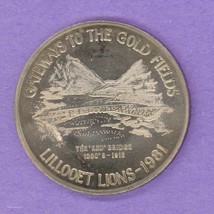 1981 Lillooet British Columbia Trade Token or Dollar Ma Murray Red Bridge NS - £16.55 GBP