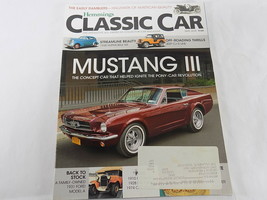 HEMMINGS CLASSIC CAR MAGAZINE MAY 2018 VOL. 14 ISSUE 8 #164 MUSTANG III - $4.94