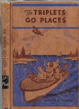 The Triplets Go Places [Hardcover] Bertha B. Moore - £13.64 GBP