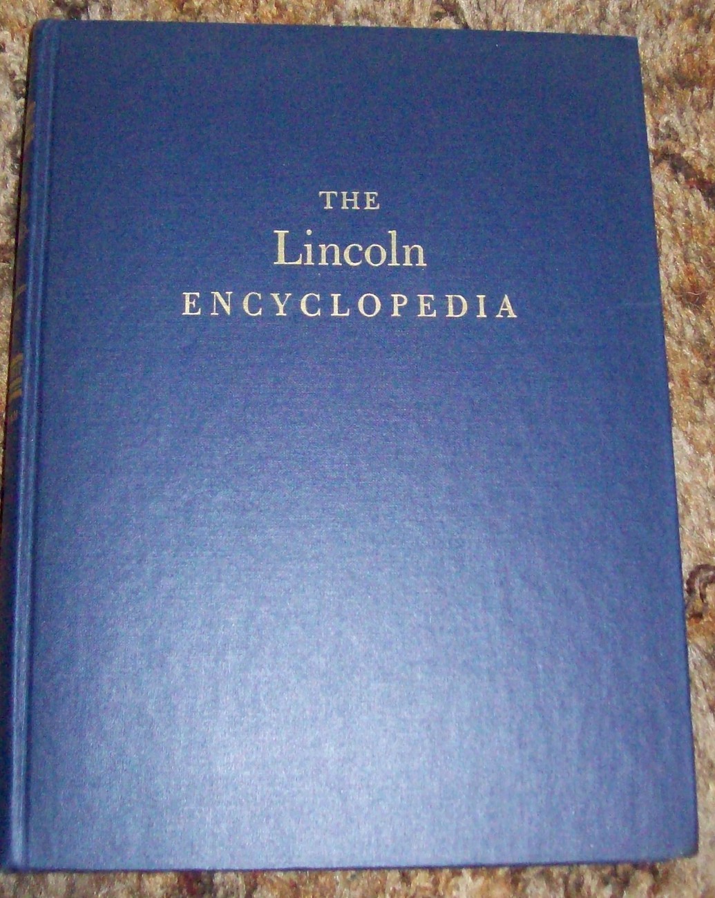 Lincoln Encyclopedia & Lincoln's Sons - $10.00