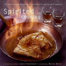 Spirited Cooking by Norma Miller, Jenni Fleetwood Liqueur Dessert.New Book. - £7.74 GBP