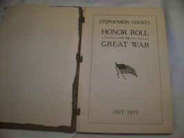 1917-1919 WWI HONOR ROLL GREAT WAR STEPHENSON COUNTY ILLINOIS BOOK US ARMY - $49.49