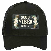 Good Vibes Only Novelty Black Mesh License Plate Hat - £22.80 GBP