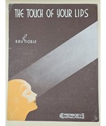 &quot;The Touch Of Your Lips&quot; By Ray Noble 1936 Vintage Sheet Music-Santly Br... - €9,32 EUR