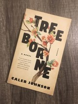 Treeborne By Caleb Johnson TPB 1st Ed Signed By Author New C1 - £32.05 GBP