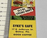 Front Strike Matchbook Cover  Syke’s Cafe restaurant Quincy, FL  gmg  Un... - $12.38