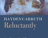 Reluctantly: Autobiographical Essays (Writing Re: Writing) [Paperback] C... - £2.53 GBP