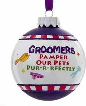 Groomers Pamper Our Pets PUR-R-RFECTLY 3.5&quot; Glass Ball Ornament By Kurt S. Adler - £31.96 GBP