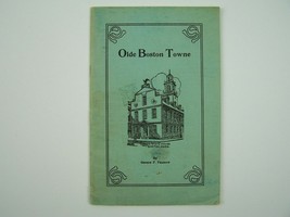 Olde Boston Towne Paperback 1947 by George F Pearson Illustrated - £7.90 GBP