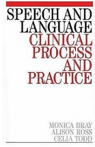 Speech and Language: Clinical Process and Practice by Todd, Celia Paperback The - £14.14 GBP