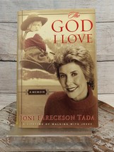 God I Love : A Lifetime of Walking with Jesus by Joni Eareckson Tada 2003 HCDJ - $11.65