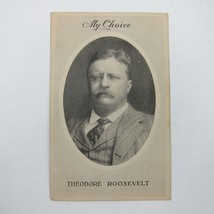 Postcard Theodore Roosevelt Portrait My Choice Presidential Campaign Antique - £27.96 GBP
