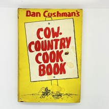 Cow Country Cookbook by Cushman, Dan Hardcover Signed 1967 - $13.85