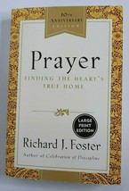 Prayer: 10th Anniversary Edition LARGE PRINT Paperback Book Richard J. Foster - £15.72 GBP
