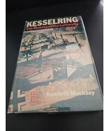Kesselring The Making of the Luftwaffe Keneth Macksay 1978 German War Book - $184.15 MXN
