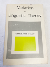 1973 PB Variation and linguistic theory by Bailey, Charles James Nice  - $7.22