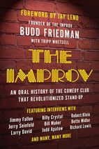 The Improv: An Oral History of the Comedy Club that Revolutionized Stand... - $5.73