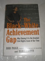 The Black-White Achievement Gap : Why Closing It Is the Greatest Civil Rights... - £4.37 GBP