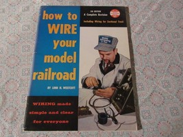 How To Wire Your Model Railroad   Linn Westcott   1959 - £7.50 GBP