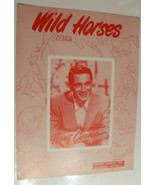 Wild Horses Sheet music 1953 Perry Como - £3.89 GBP