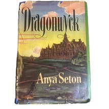 Dragonwyck by Anya Seton HCDJ 1945 - £8.17 GBP