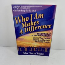 Who I Am Makes a Difference SIGNED by Helice Sparky Bridges 2006 Trade Paperback - £15.97 GBP