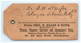 c1870 Geo. D. Ellis &amp; Sons Tag Label - Dr. B.W. Staufer - £45.15 GBP