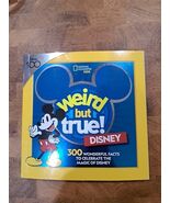 Weird but True! Disney National Geographic Book 300 Wonderful Facts Kids - $7.99