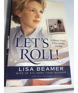 Let&#39;s Roll! : Ordinary People, Extraordinary Courage by Lisa Beamer (200... - £3.75 GBP
