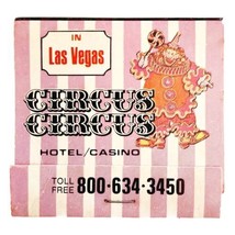 Circus Circus Hotel Casino Vintage Matchbook Unstruck Reno Las Vegas Nev... - £24.12 GBP