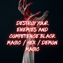 **Destroy your enemies and competence** Black magic**Hex **Demon magic - £134.77 GBP