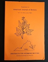 American Journal of Botany Supplement June 1990 Vol 77 No 6 Abstracts Ri... - $15.98